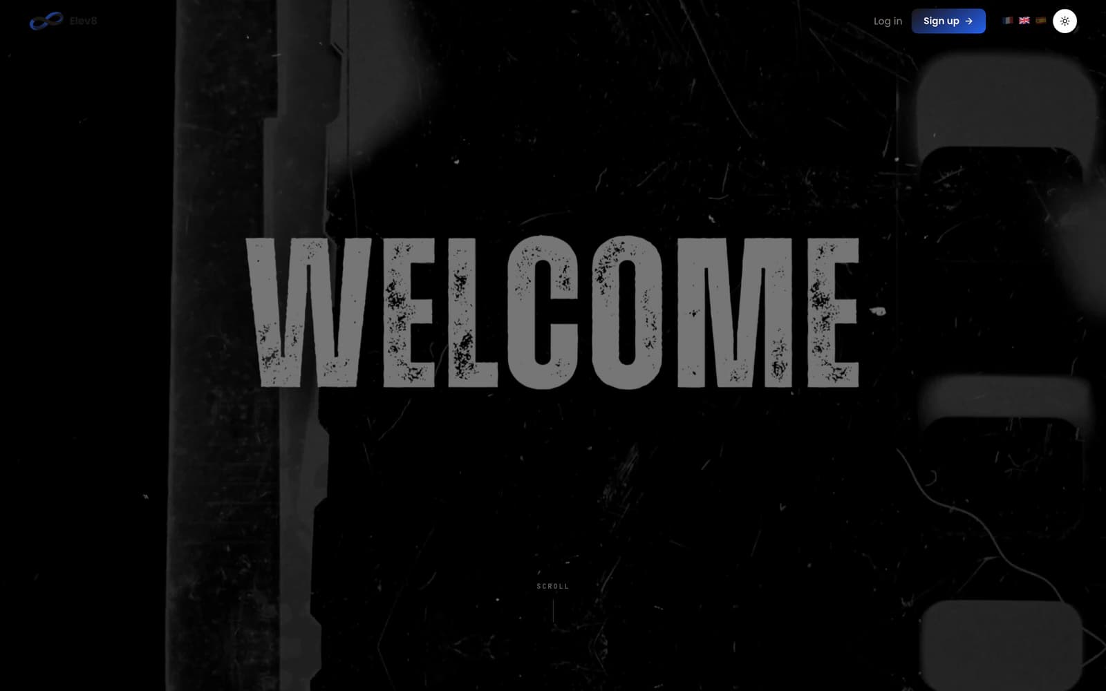 Page d’accueil d’ELEV8 : « WELCOME » en grandes lettres usées sur fond noir