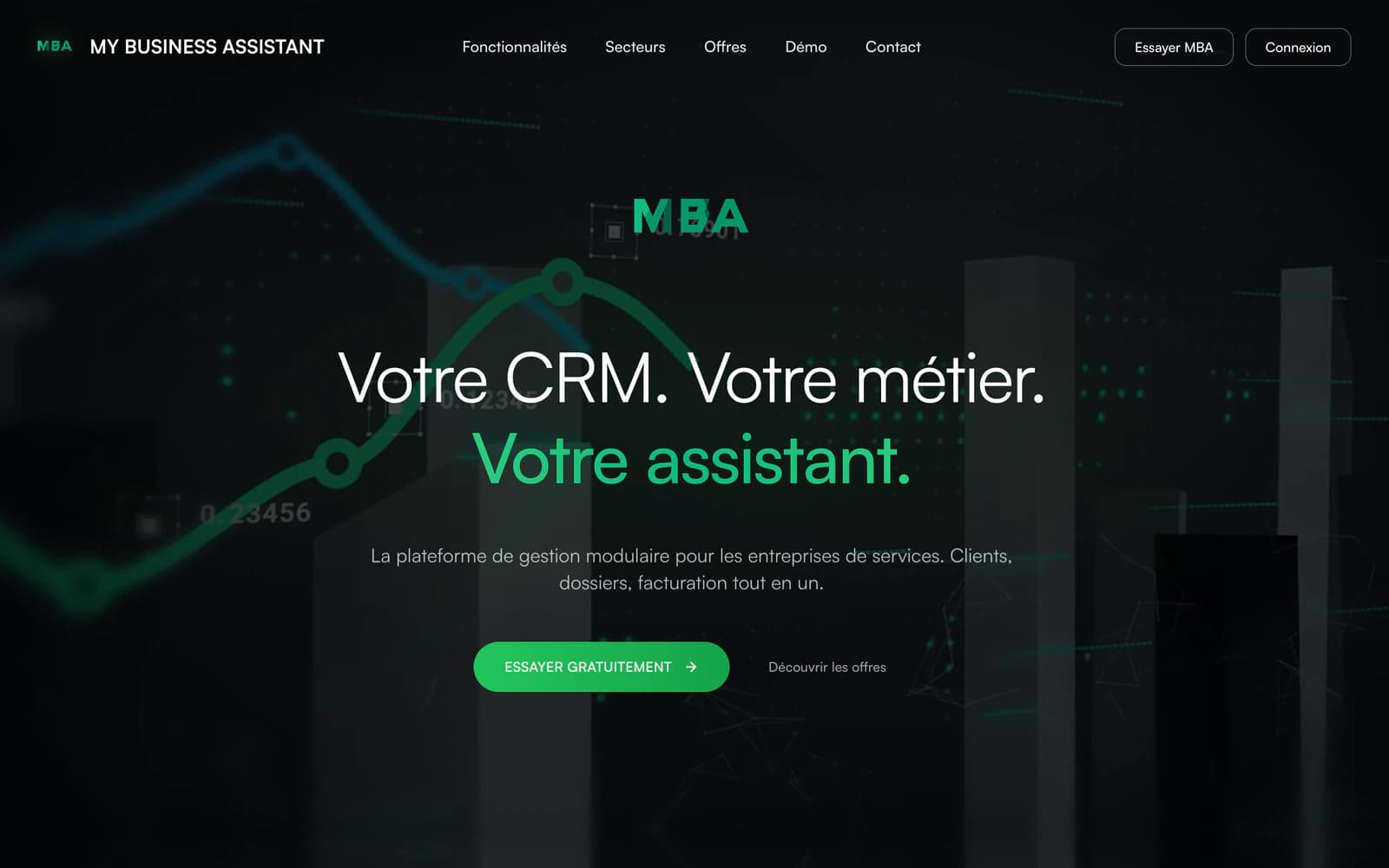 Page d’accueil de My Business Assistant : « Votre CRM. Votre métier. Votre assistant. » en blanc et vert sur fond sombre